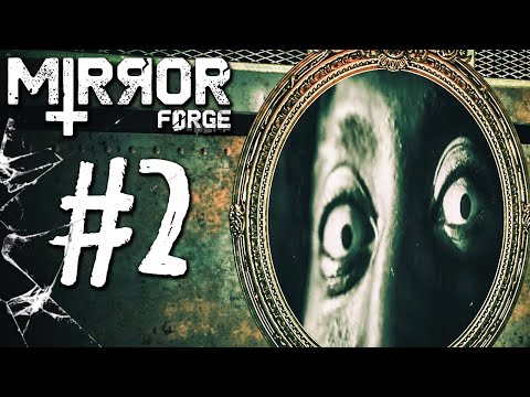 Видео: УЖАСЫ ПРОСТРАНСТВЕННЫХ ЗЕРКАЛ! ► Mirror Forge | Прохождение #2