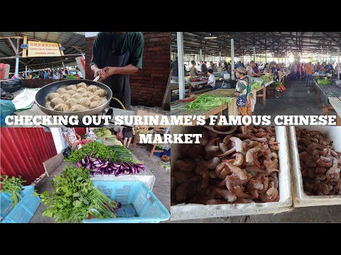 Видео: ЗНАМЕНИТЫЙ КИТАЙСКИЙ РЫНОК В СУРИНАМЕ!