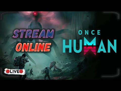 Видео: 🔥Once Human.Сервер PVP01 - X0015. 🚀НОВЫЙ СЕЗОН!🚀Фарм, сбор, прохождение, моды, данжи🔥