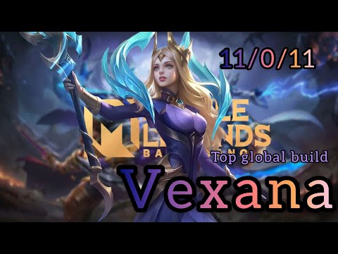 Видео: 11 Вбивст!!Вексана Топ 1 Глобал Білд~MLBB/11Kills!!Vexana Top 1 Global Build~Gameplay Mobile Legends