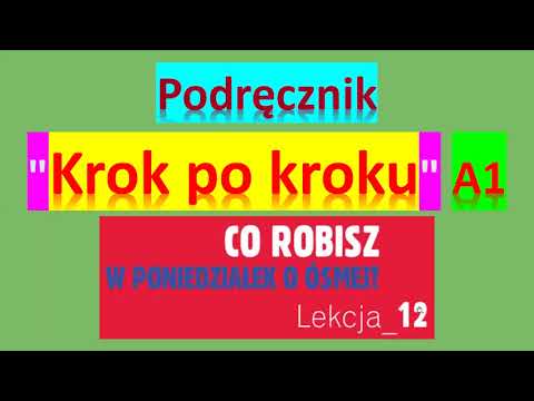 Видео: Krok po kroku A1. Урок 12, часть 1. Język polski.