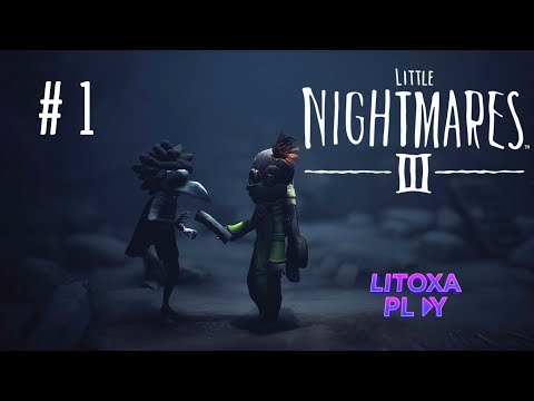 Видео: Little Nightmares 3 ► КОМАНДНАЯ РАБОТА - АТМОСФЕРА - СКРИМЕРЫ   #1