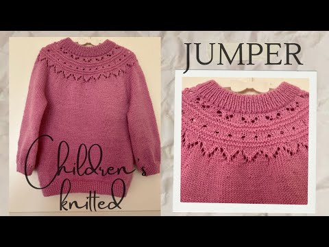 Видео: 💕Вязаный детский джемпер с ажурной круглой кокеткой. Спицами. ~ 4-5 лет. #knitting #вязание