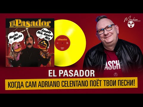 Видео: El Pasador когда сам Adriano Celentano поет твои песни!