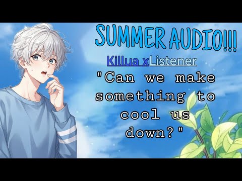 Видео: Приготовьте мороженое с Киллуа и остальными ll Killua x Слушатель ll (ЛЕТНЕЕ АУДИО ЗАНЯТИЕ)