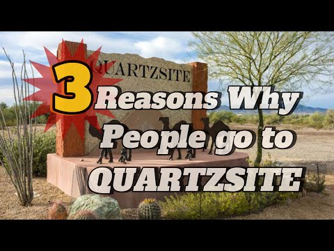 Видео: 3 причины, по которым люди идут в QUARTZSITE