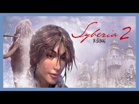 Видео: Syberia II | Прохождение | Без комментариев