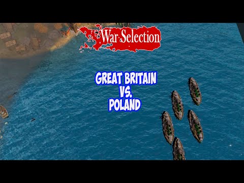 Видео: War Selection. Великобритания против Польши (Great Britain vs. Poland)