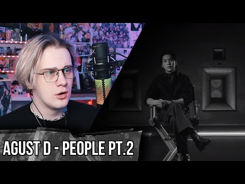 Видео: Agust D - People Pt.2 (feat. 아이유) ! REACTION/РЕАКЦИЯ