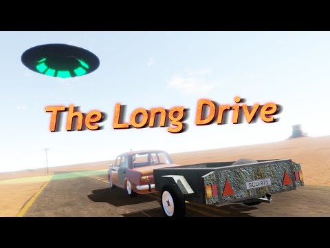 Видео: Обновил тачку и встретил НЛО | The Long Drive #4