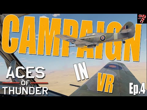 Видео: Прохождение кампании Aces of Thunder, эпизод 4 | Битва за Тунис в VR