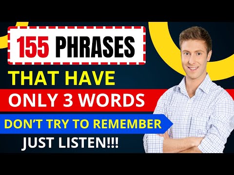 Видео: Выучите 155 простых английских фраз, чтобы говорить по-английски естественно — всего по 3 слова к...