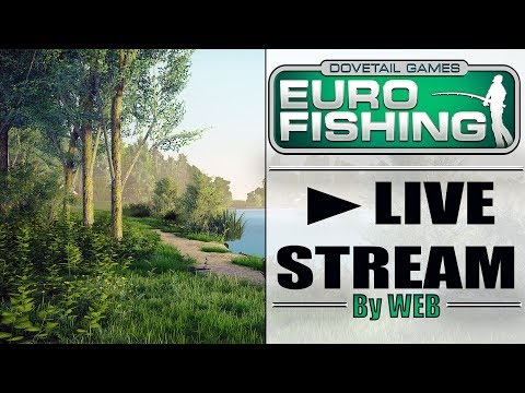 Видео: Euro Fishing - [►LIVE STREAM - Обучение #01] by WEB