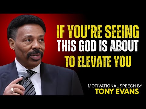 Видео: 🔥 Если вы это видите, Бог готов возвысить вас 👆 | Мотивационная речь Тони Эванса 🔥