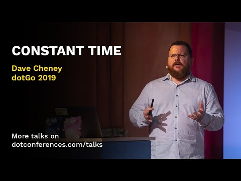 Видео: dotGo 2019 — Дэйв Чейни — Constant Time