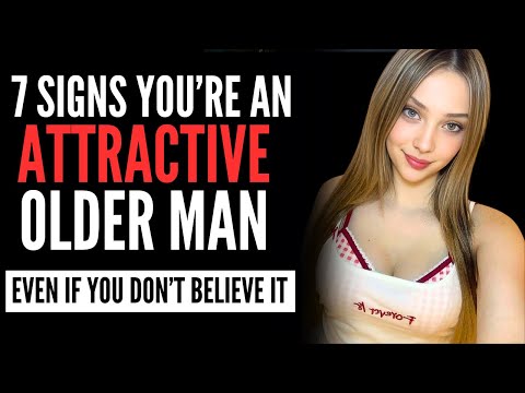 Видео: 7 ПРИЗНАКОВ, ЧТО ВЫ ПРИВЛЕКАТЕЛЬНЫЙ ЗРЕЛЫЙ МУЖЧИНА (ДАЖЕ ЕСЛИ ВЫ В ЭТО НЕ ВЕРИТЕ) Мастер Стоик