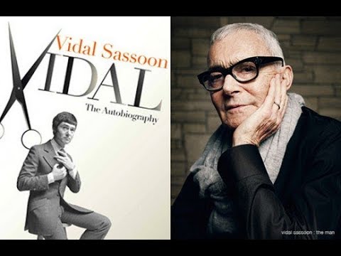Видео: [ЛЕГЕНДАРНЫЙ VIDAL SASSOON] - Полная автобиография