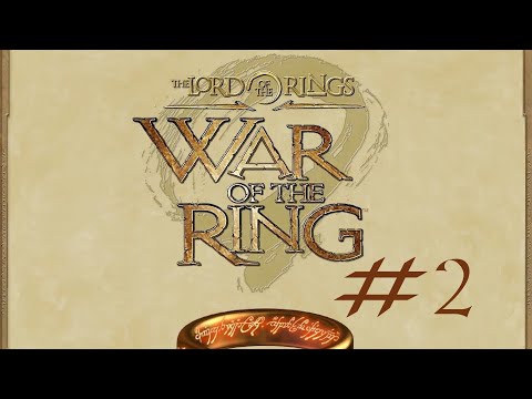 Видео: [NC] Туда, куда ведет дорога ➢ The Lord of the Rings: War of the Ring #2