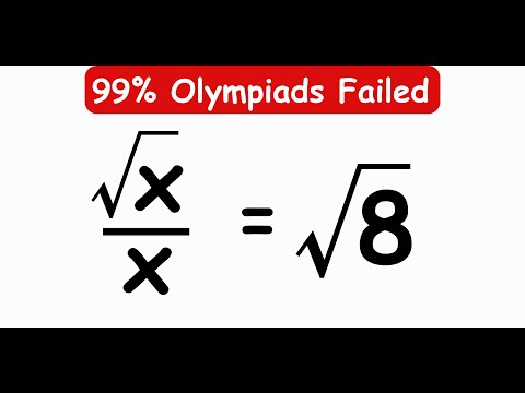 Видео: ИНДИЙСКИЕ ОЛИМПИАДЫ || Как решить уравнение для x? || x = ? #математика