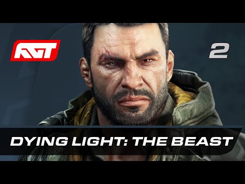 Видео: Dying Light: The Beast ✪ ПРОХОЖДЕНИЕ ✪ ЧАСТЬ 2