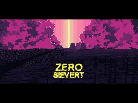 Видео: Zero Sievert - 2d Stalker или его подобие.