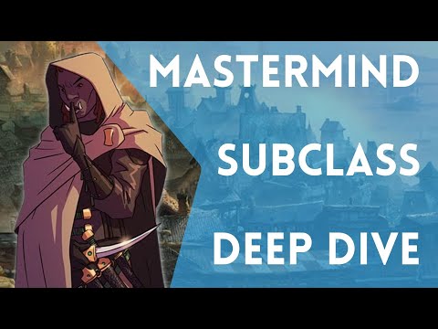 Видео: На шаг впереди | D&D | 5e | Подробный обзор подкласса разбойника Mastermind