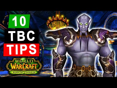 Видео: 10 советов, которые вам нужно знать перед просмотром TBC Classic