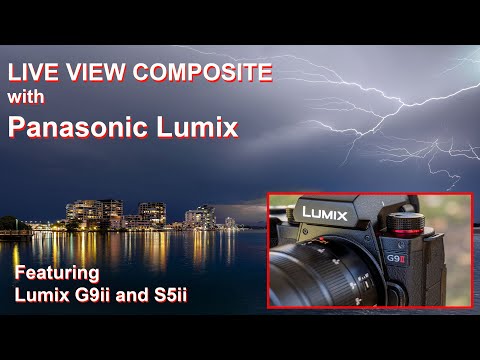 Видео: Съемка с использованием LIVE VIEW COMPOSITE на PANASONIC LUMIX с участием Lumix G9 Mk ii и Lumix ...