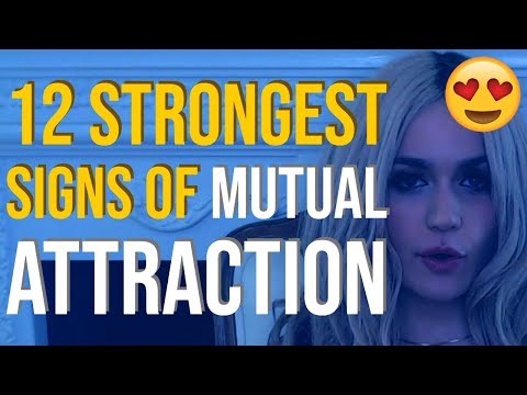 Видео: 12 самых сильных признаков взаимного притяжения между мужчиной и женщиной 😍