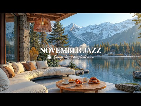 Видео: Позитивный Джаз В Ноябре | Зимний Джаз В Спокойном Месте На Балконе С Прекрасным Видом На Озеро Д...