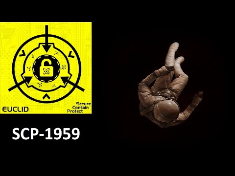 Видео: SCP-1959 - "Пропавший космонавт"