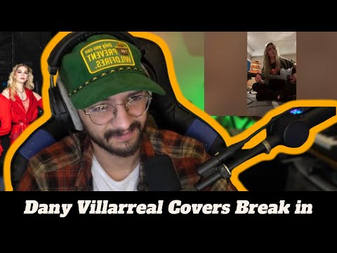 Видео: Музыкант РЕАКЦИЯ на Дэни Вильярреал (Предупреждение) — Break In Cover