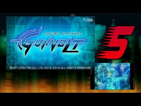 Видео: Прохождение Azure Striker Gunvolt - 5