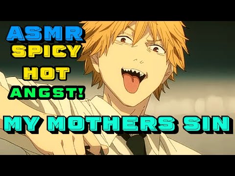 Видео: ASMR Denji x Crazy Listener: Грех моей матери (острый и горячий) Angsty | Человек-бензопила ASMR