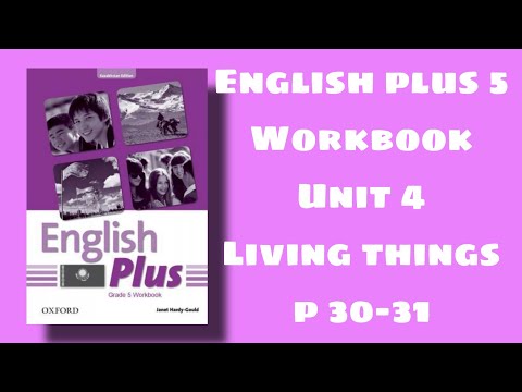 Видео: Workbook 5 сынып 30-31 бет / English plus 5 Workbook p 30 -31