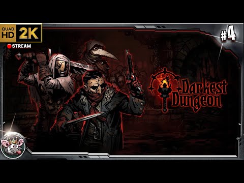 Видео: #4 Darkest Dungeon - идем валить боссов.