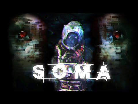 Видео: Хоррор для умных | Soma