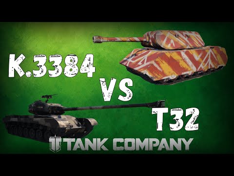 Видео: К.3384 ИЛИ Т32 - АБСОЛЮТНО РАЗНЫЕ, НО КАКОЙ КУПИТЬ?  TANK COMPANY