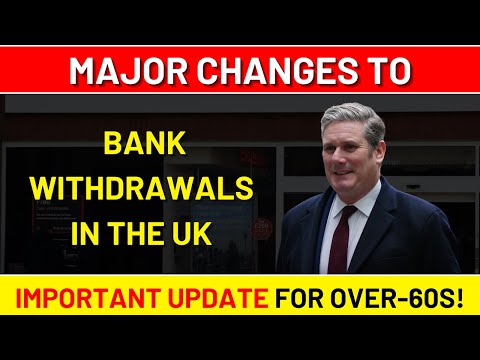 Видео: Крупные изменения в порядке снятия наличных в Великобритании — важное обновление для лиц старше 6...