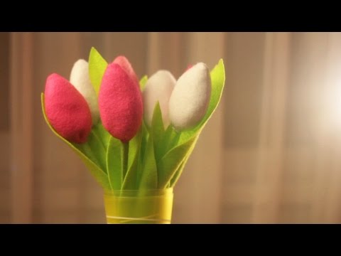 Видео: Тюльпаны из фетра.