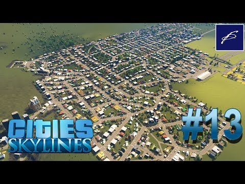 Видео: И снова рост населения - Cities Skylines Прохождение #13