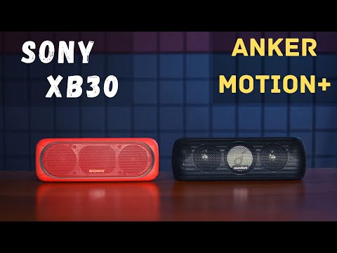 Видео: ANKER soundcore MOTION+ или SONY XB30 выбор портативной КОЛОНКИ