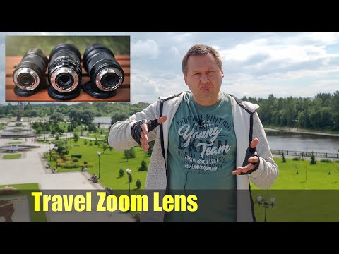 Видео: Travel Zoom Lens - обзор и тест часть 1