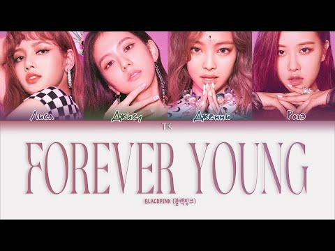 Видео: BLACKPINK – Forever Young [ПЕРЕВОД НА РУССКИЙ/КИРИЛЛИЗАЦИЯ Color Coded Lyrics]