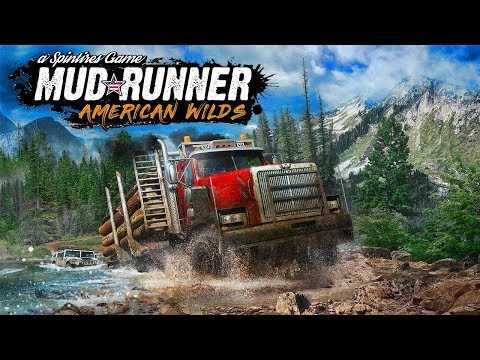 Видео: Spintires: MudRunner - American Wilds - DLC - Медвежий Ручей #1