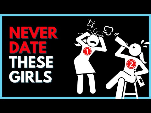 Видео: 8 женщин, с которыми вам НИКОГДА не стоит встречаться! (Избегайте этих тревожных сигналов)
