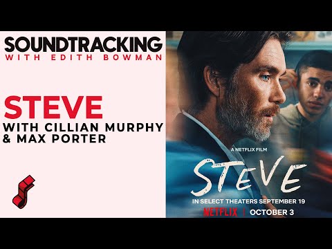 Видео: Киллиан Мёрфи и Макс Портер рассказывают о создании «Стива» | САУНДТРЕКИНГ