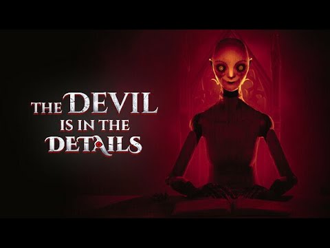 Видео: The Devil is in the Details (2024). Оригинальный хоррор-рогалик. Наиграл 52 минуты (ПК, 4k, ULTRA).