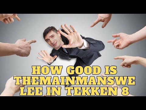 Видео: Насколько хорош THEMAINMANSWE LEE в Tekken 8!