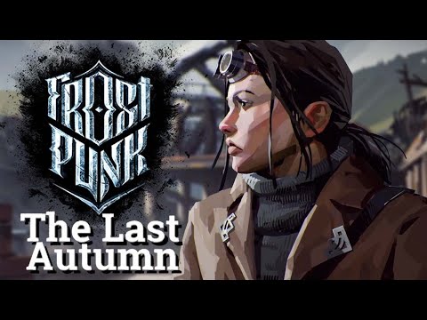 Видео: Frostpunk The Last Autumn День 5 Подписал закон о пабах-борделях, построил молельный дом и прочее